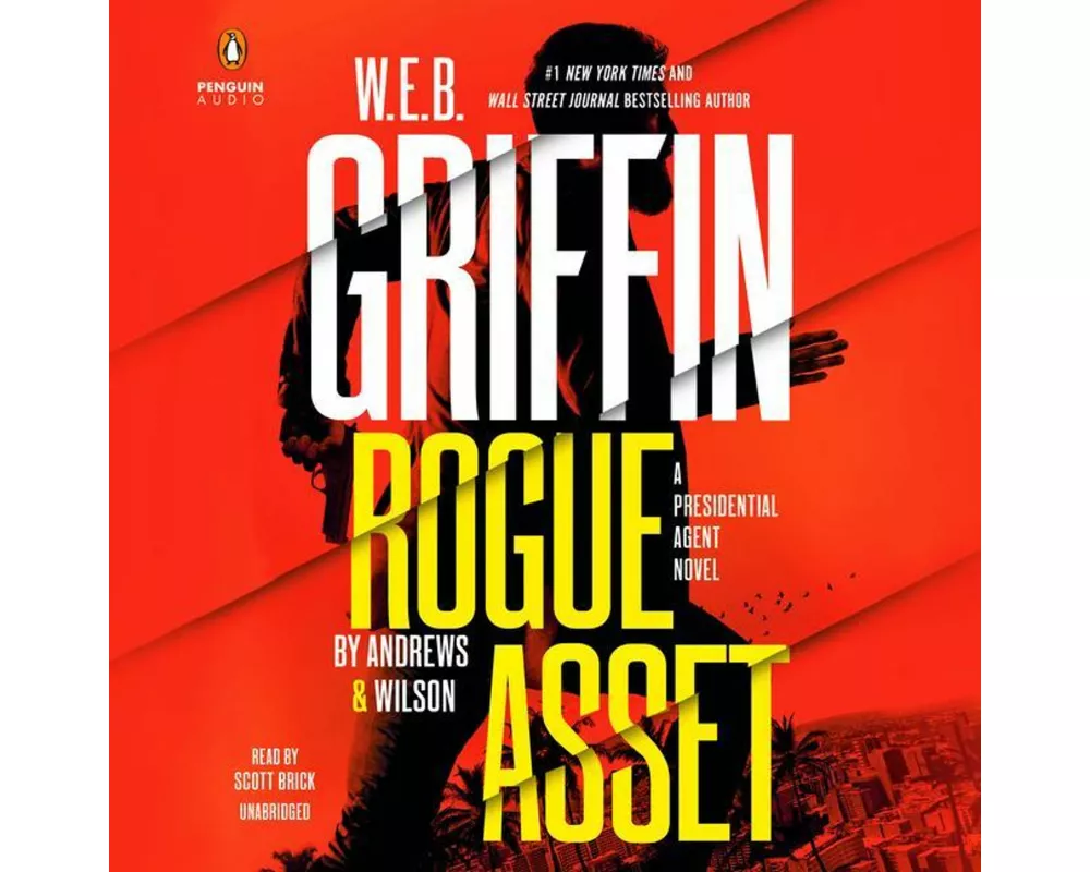 W. E. B. Griffin Rogue Asset by Andrews & Wilson