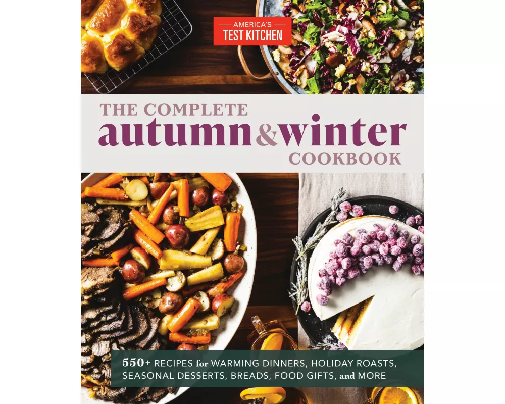The Complete Autumn and Winter Cookbook