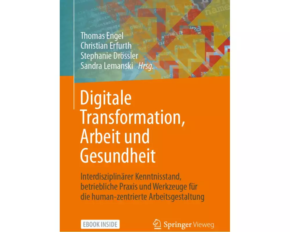 Digitale Transformation, Arbeit und Gesundheit