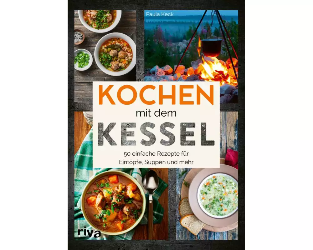 Kochen mit dem Kessel