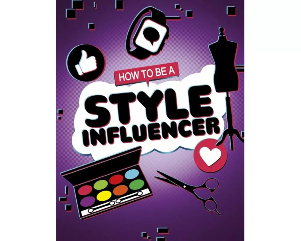 How to be a Style Influencer