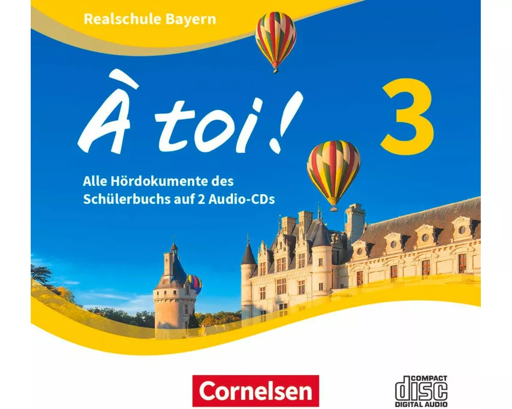 À toi !, Bayern, Band 3, Audio-CDs