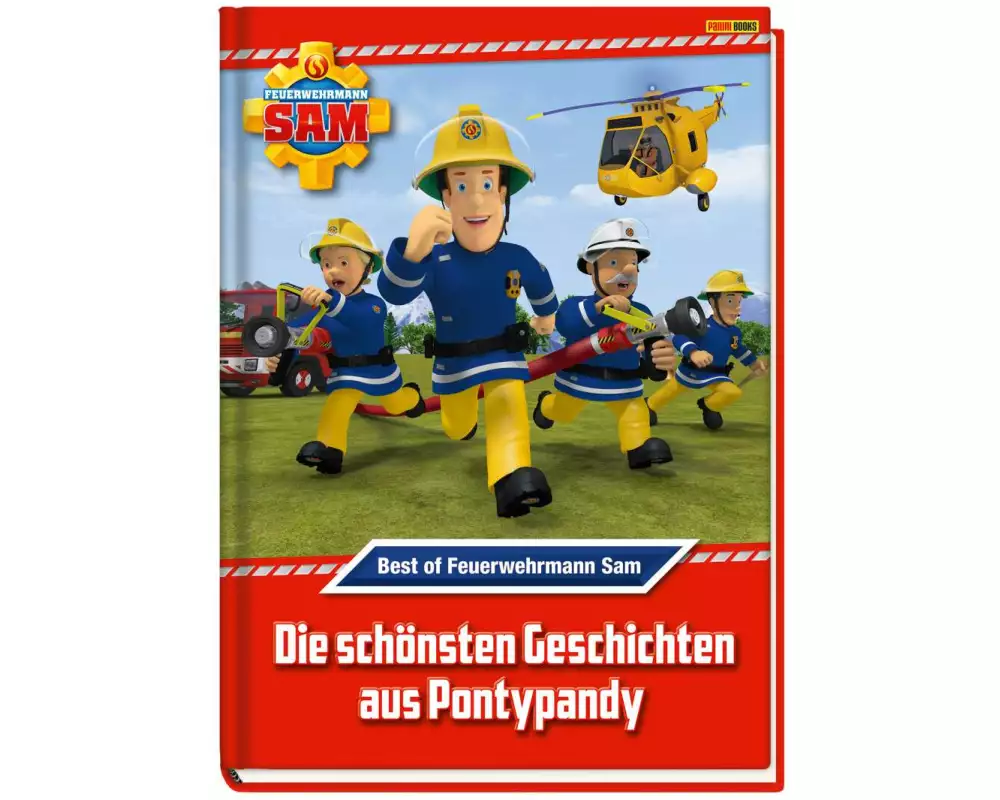 Feuerwehrmann Sam: Best of Feuerwehrmann Sam: Die schönsten Geschichten aus Pontypandy