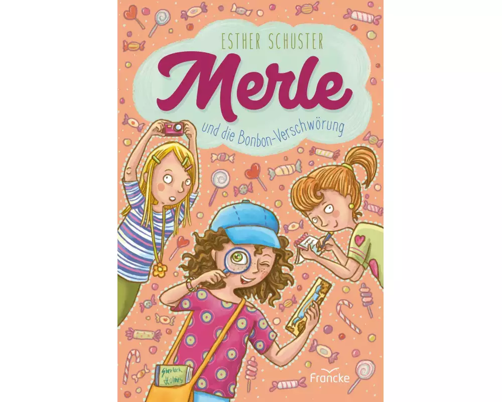 Merle und die Bonbon-Verschwörung