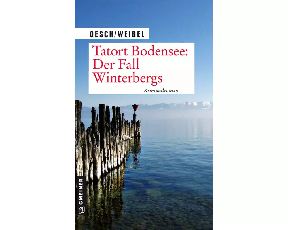 Tatort Bodensee: Der Fall Winterbergs