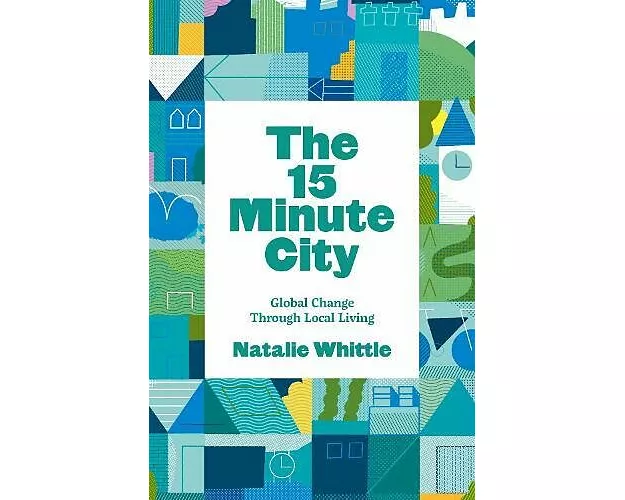 The 15-Minute City