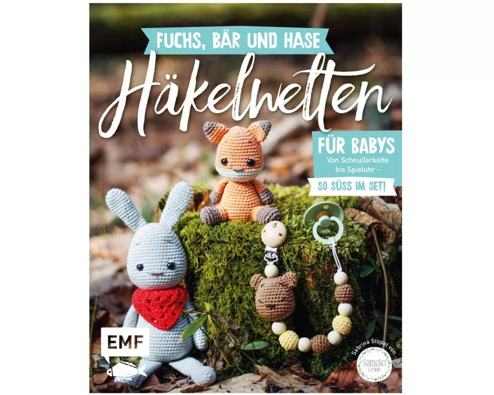 Fuchs, Bär und Hase – süße Häkelwelten für Babys