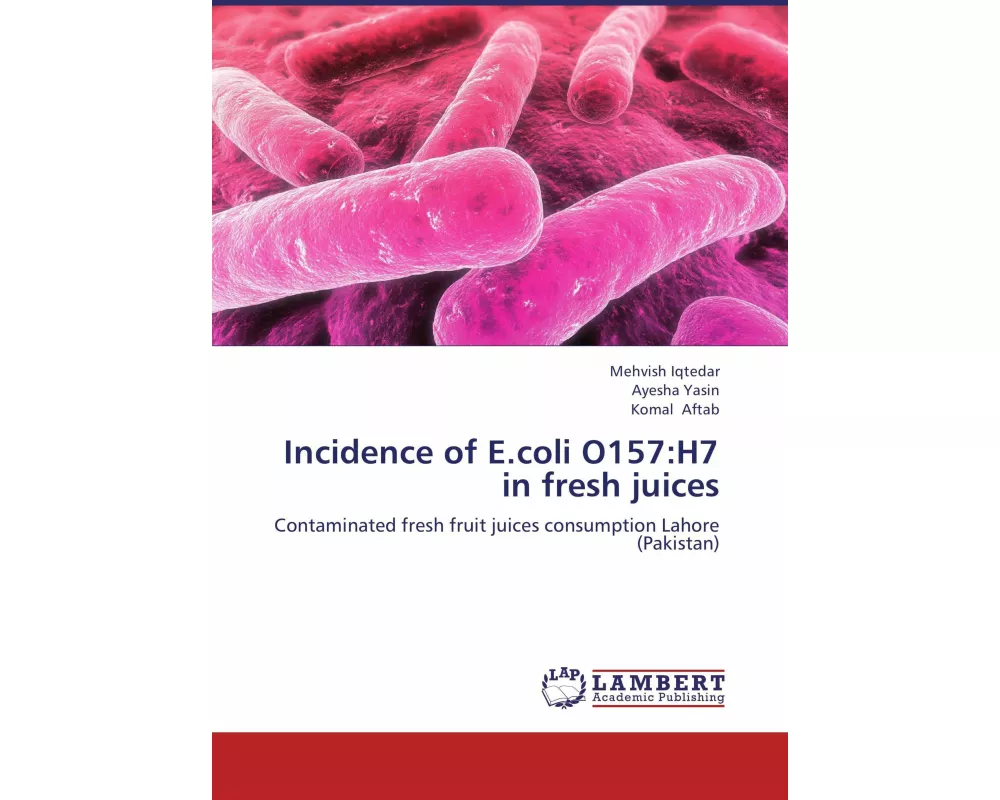 Incidence of E.coli O157:H7 in fresh juices