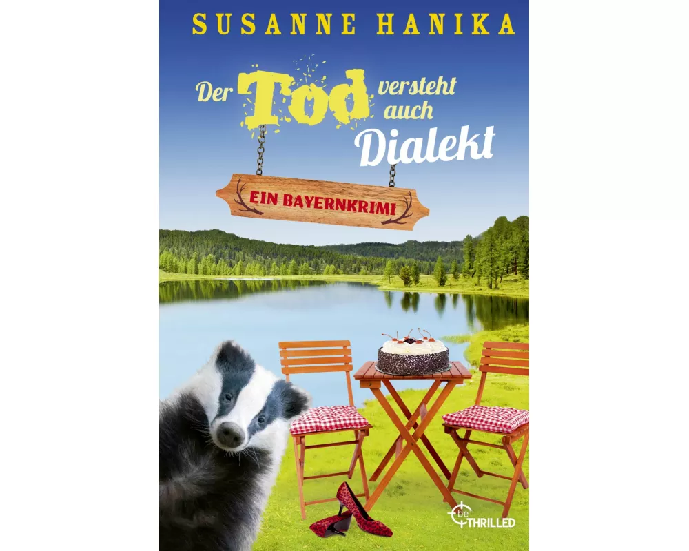 Der Tod versteht auch Dialekt