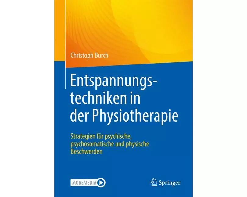 Entspannungstechniken in der Physiotherapie