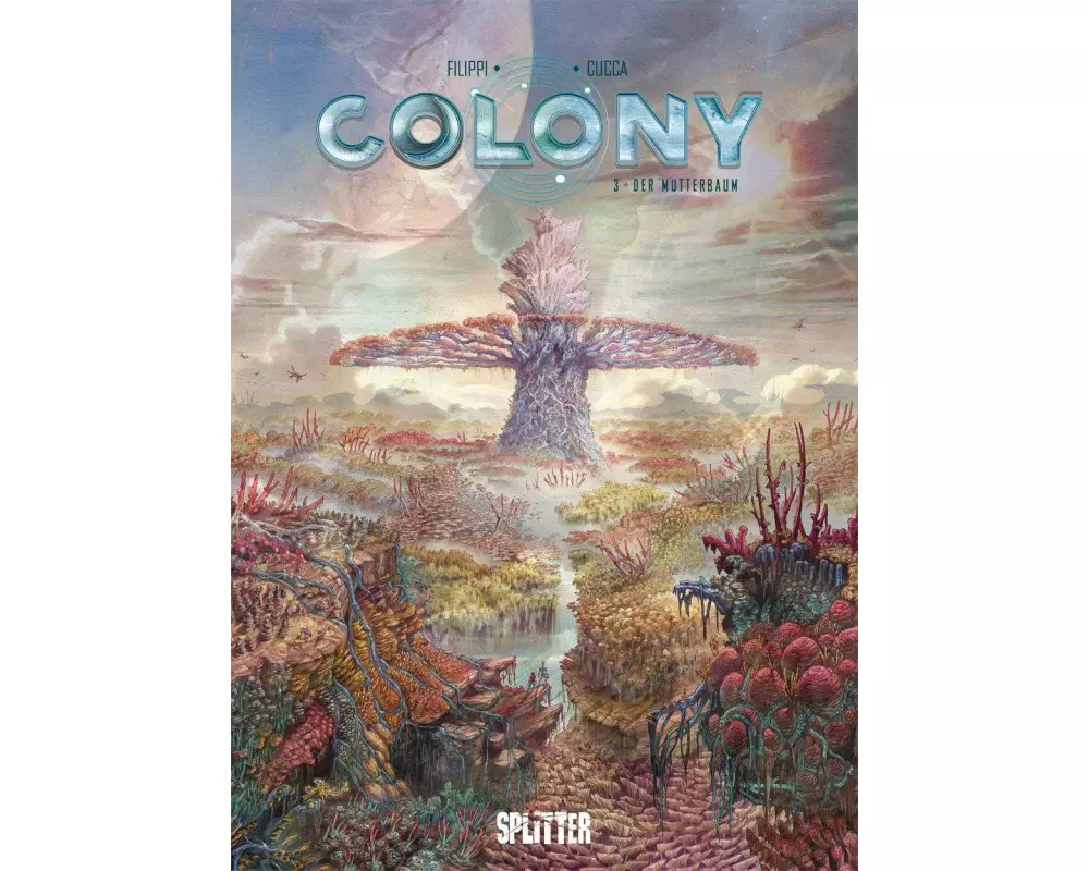 Colony. Band 3