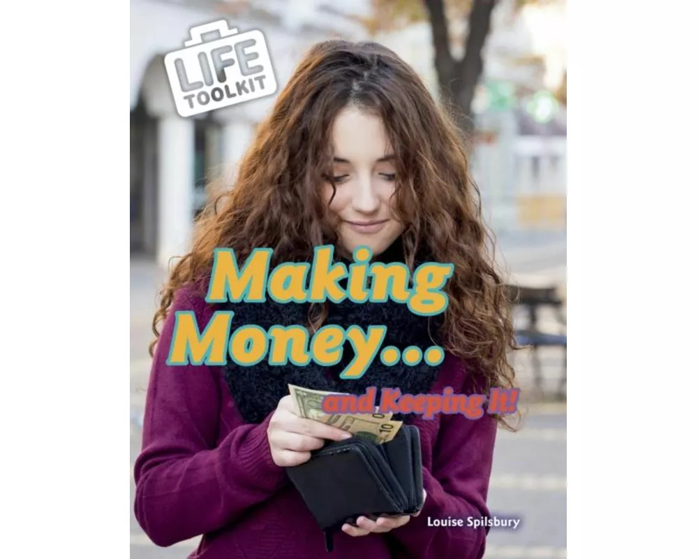 Making Money...and Keeping It!