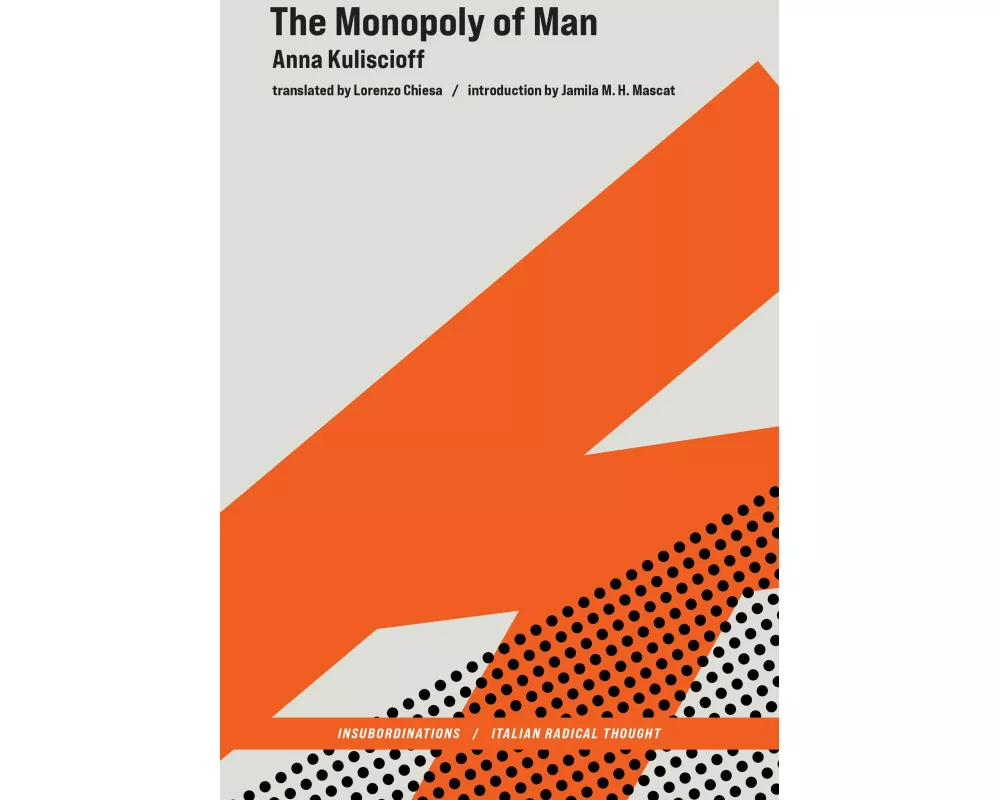 The Monopoly of Man