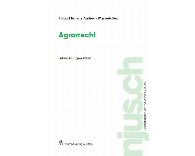 Agrarrecht, Entwicklungen 2009