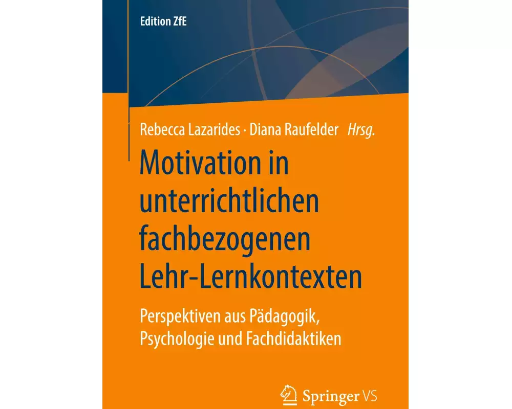 Motivation in unterrichtlichen fachbezogenen Lehr-Lernkontexten