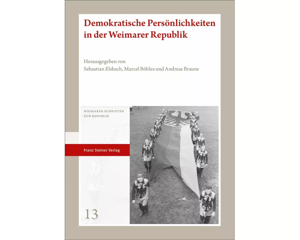 Demokratische Persnlichkeiten in der Weimarer Republik