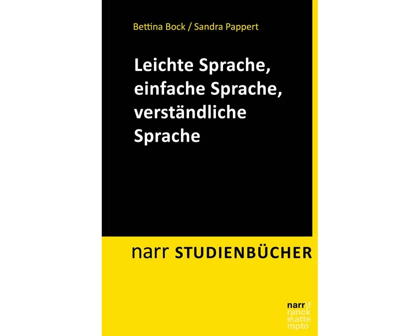 Leichte Sprache, einfache Sprache, verständliche Sprache