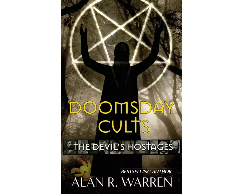 Doomsday Cults ; The Devil's Hostages