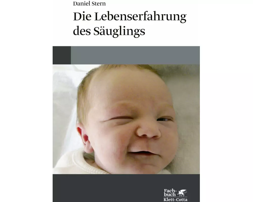 Die Lebenserfahrung des Säuglings