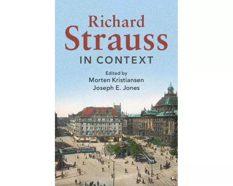 Richard Strauss in Context