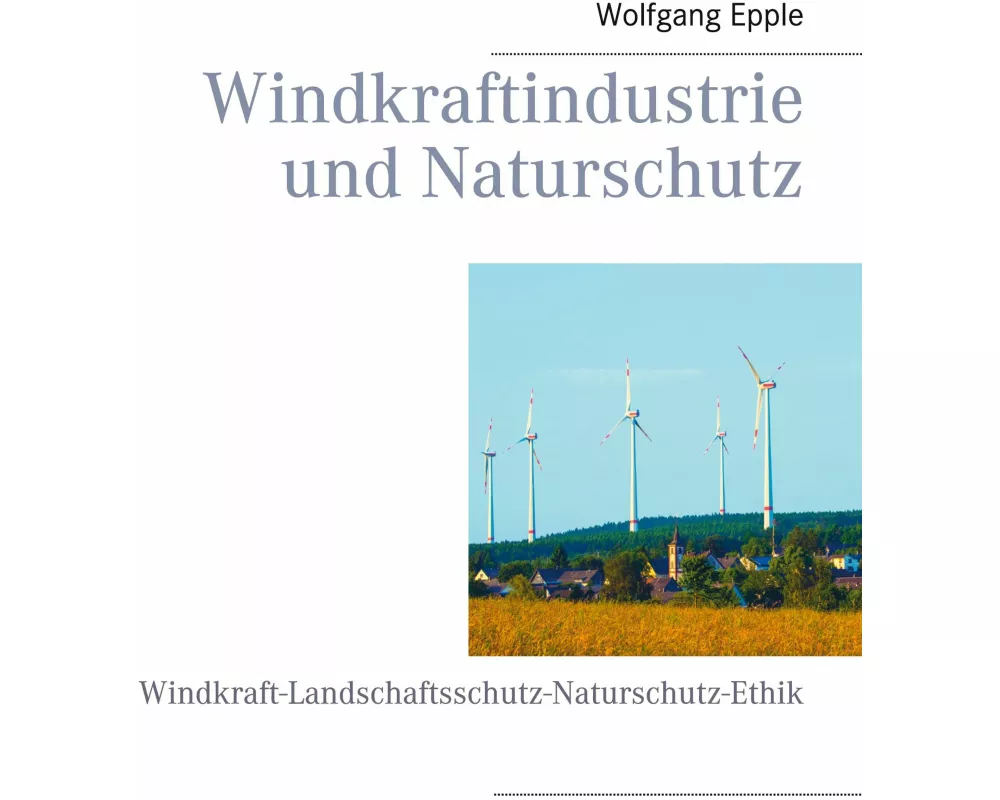 Windkraftindustrie und Naturschutz