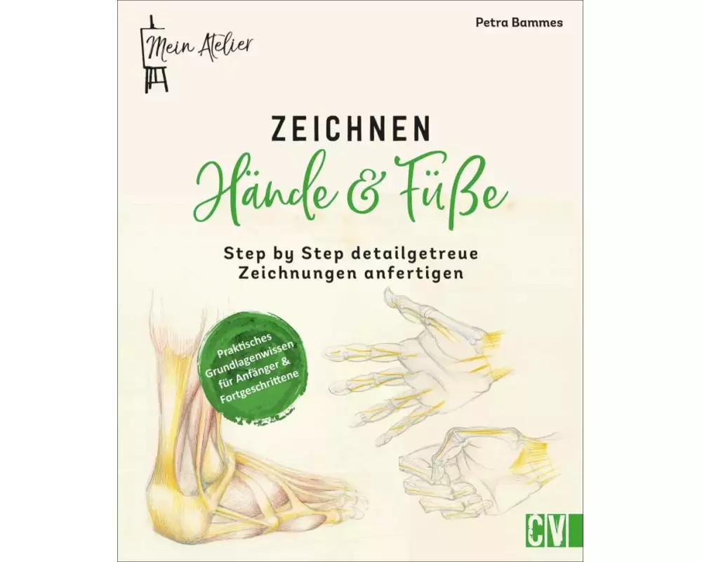 Mein Atelier Zeichnen Hände & Füße