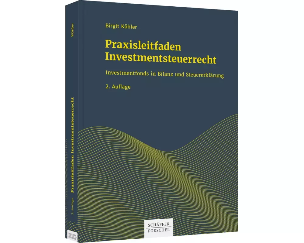 Praxisleitfaden Investmentsteuerrecht