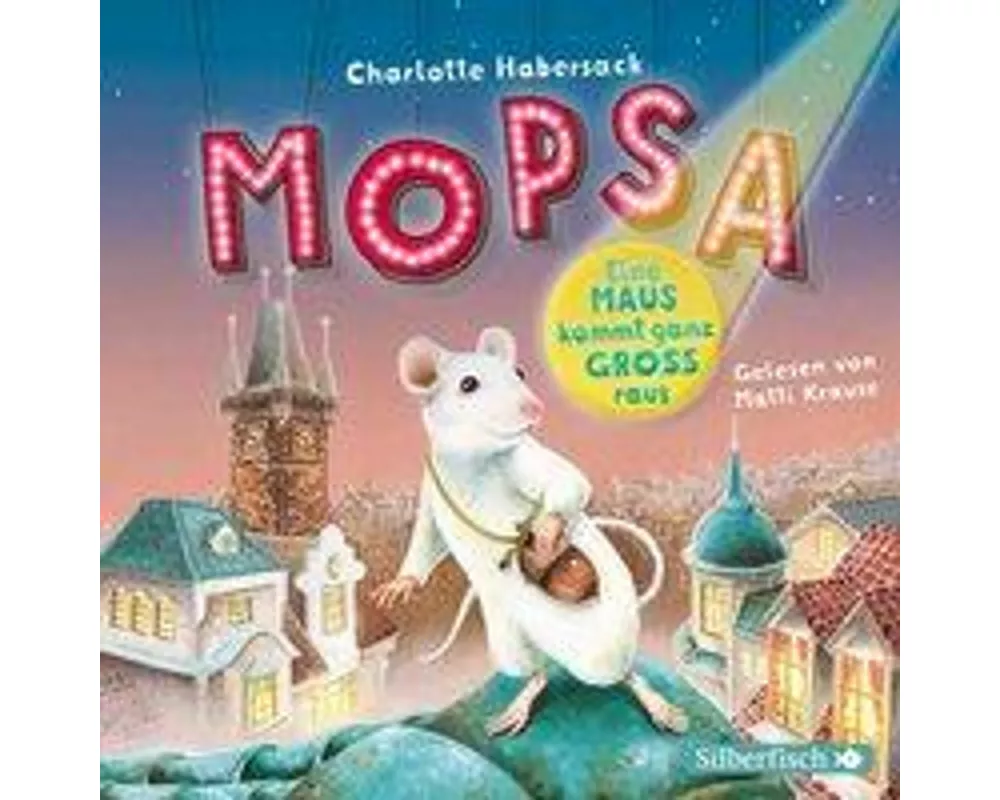 Mopsa – Eine Maus kommt ganz groß raus