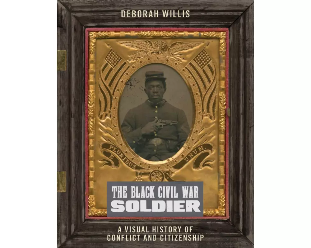 The Black Civil War Soldier