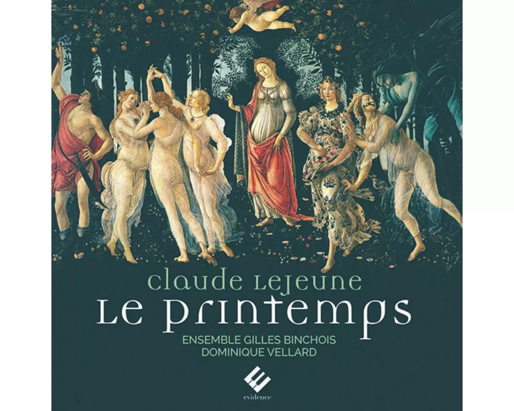 Claude Le Jeune : Le Printemps