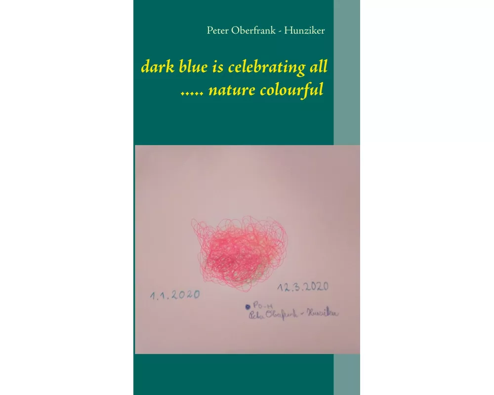 dark blue is celebrating all ..... nature colourful