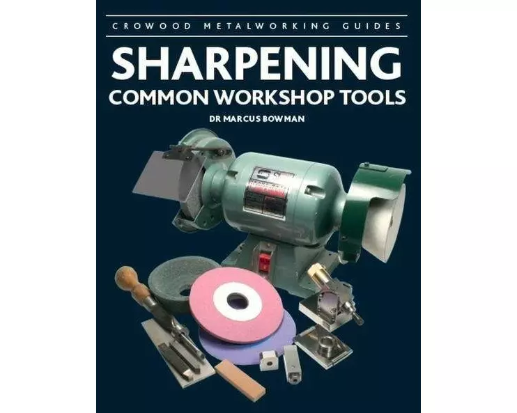 Sharpening Common Workshop Tools
