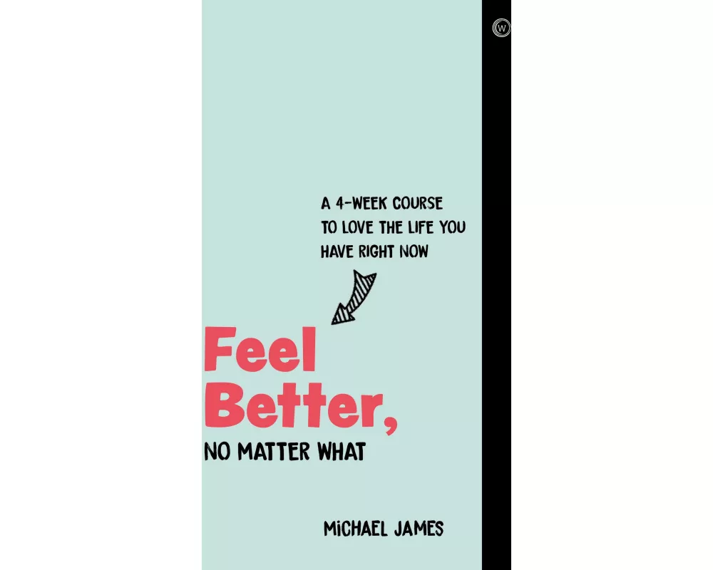 Feel Better, No Matter What