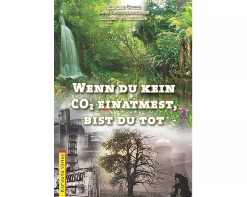 Wenn du kein CO2 einatmest, bist du tot