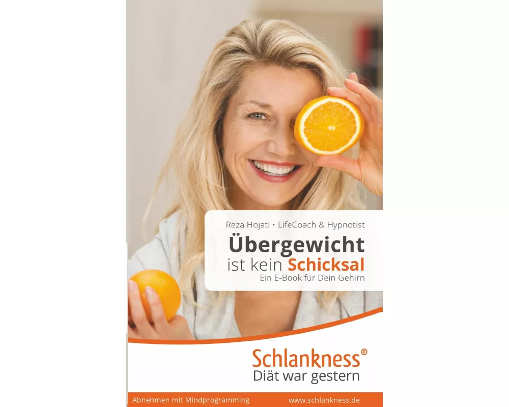 Einfach abnehmen ohne Diät und Sport: Ein Buch für Dein Gehirn. Übergewicht ist kein Schicksal