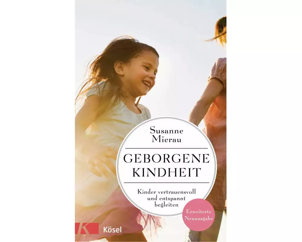 Geborgene Kindheit