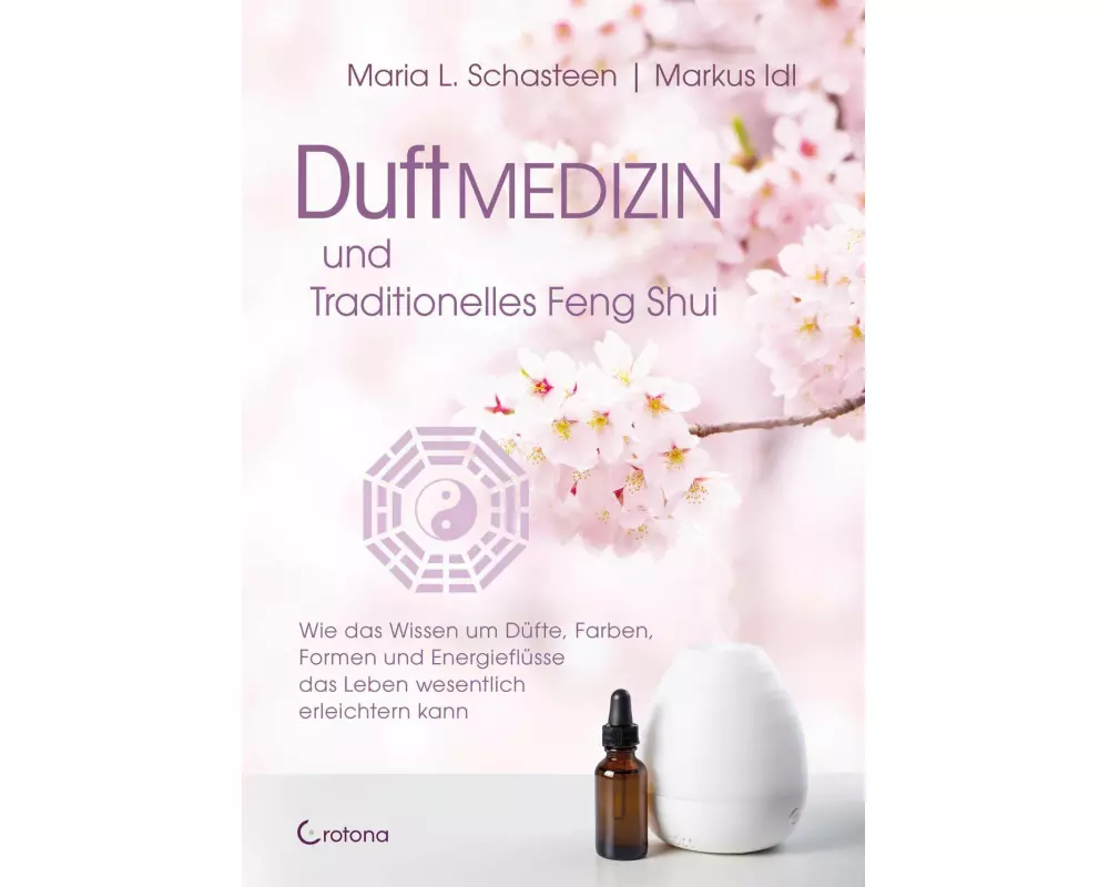 Duftmedizin und traditionelles Feng Shui