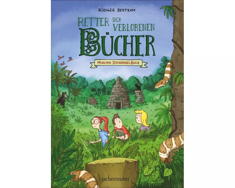 Retter der verlorenen Bücher - Mission Dschungelbuch (Retter der verlorenen Bücher, Bd. 3)