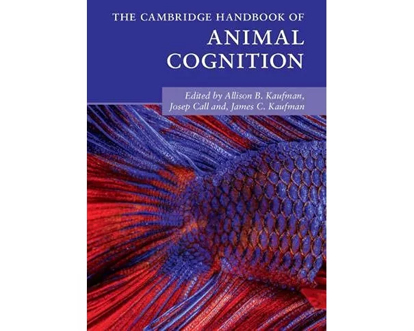 The Cambridge Handbook of Animal Cognition