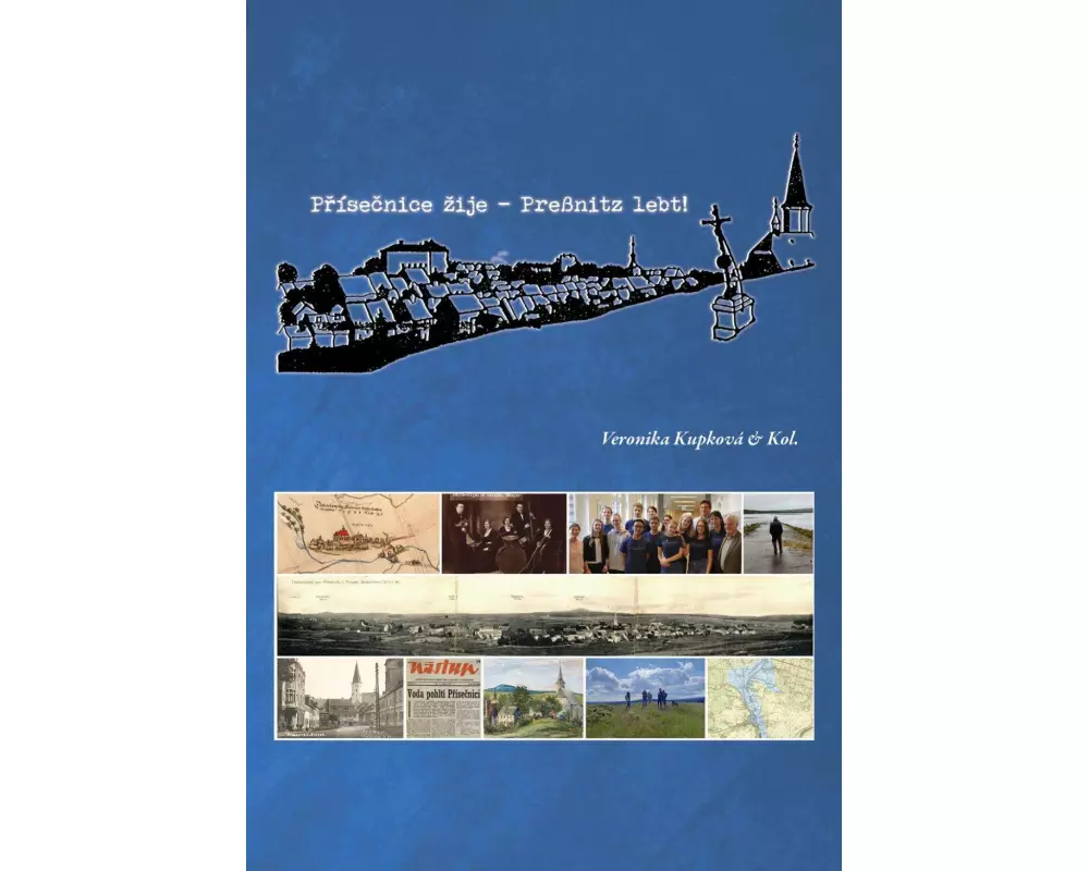 Prísecnice zije! . Preßnitz lebt!