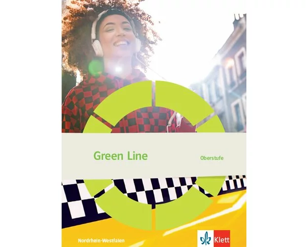 Green Line Oberstufe. Ausgabe Nordrhein-Westfalen. Schülerbuch Klasse 11/12 (G8), Klasse 12/13 (G9)