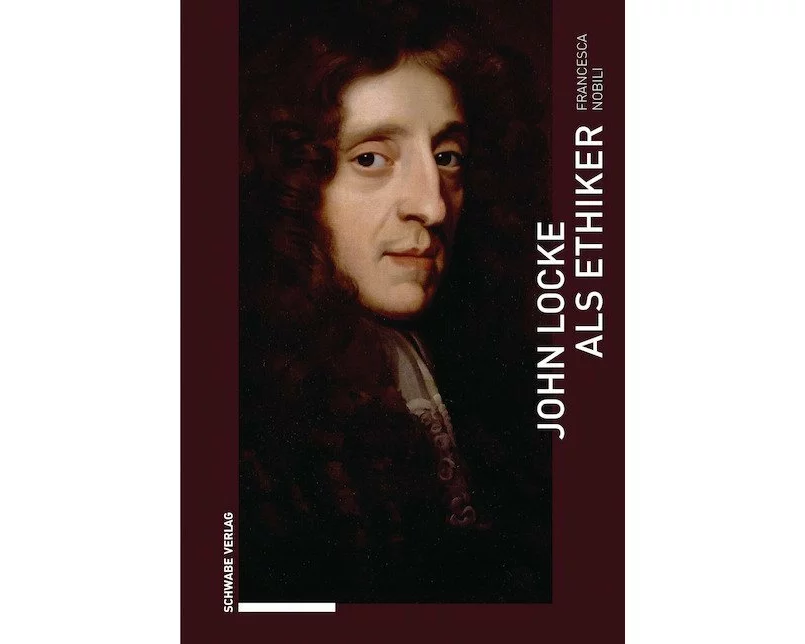 John Locke als Ethiker