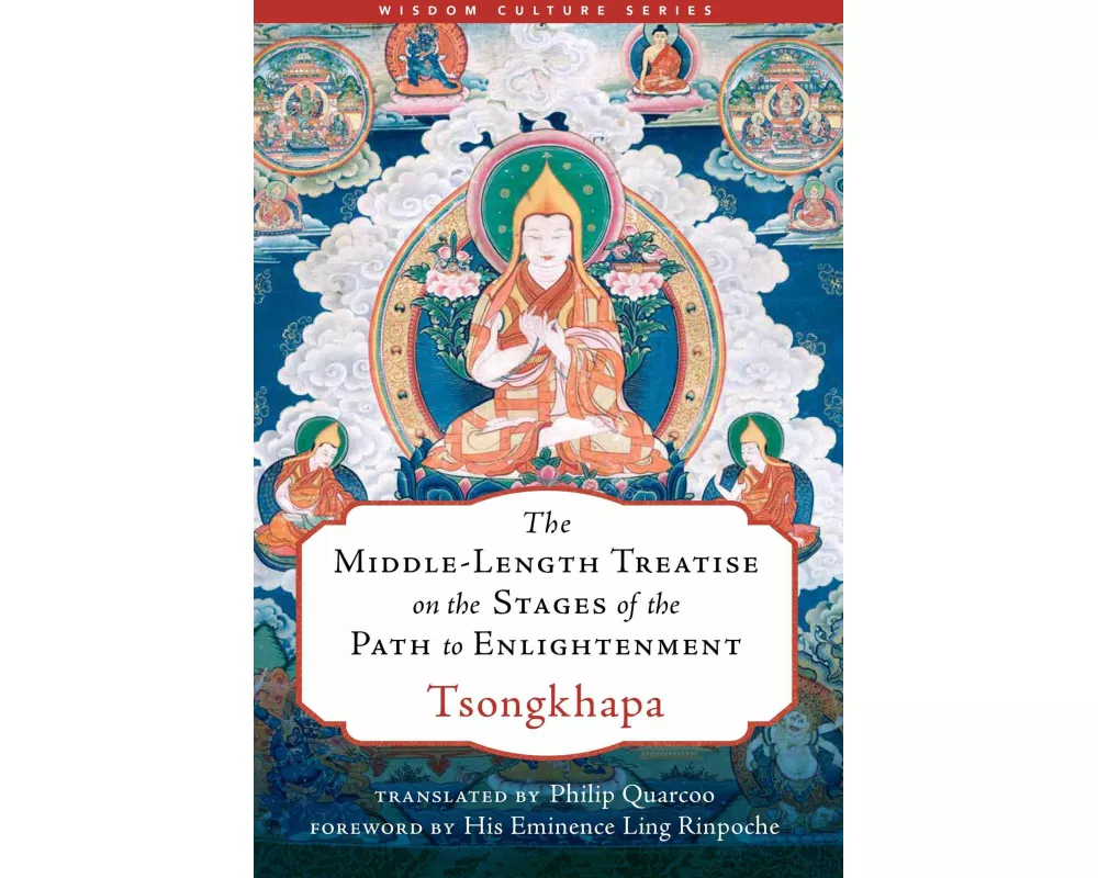 The Middle-Length Treatise on the Stages of the Path to Enlightenment