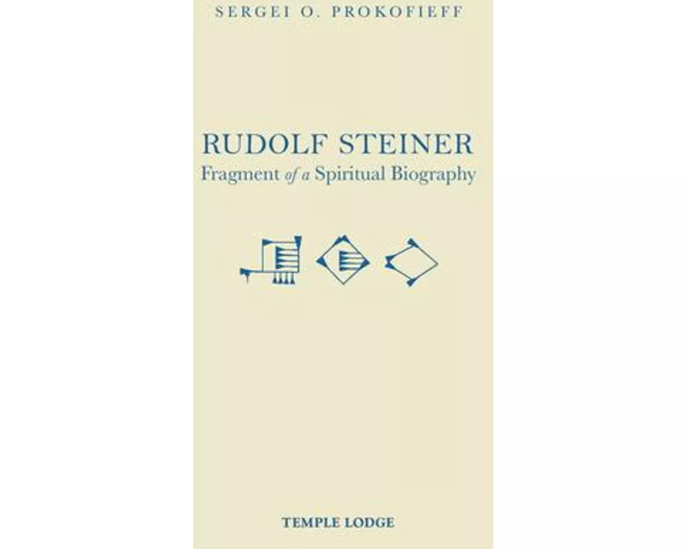 Rudolf Steiner, Fragment of a Spiritual Biography