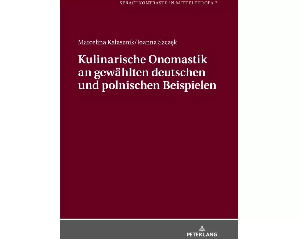 Kulinarische Onomastik an gewählten deutschen und polnischen Beispielen