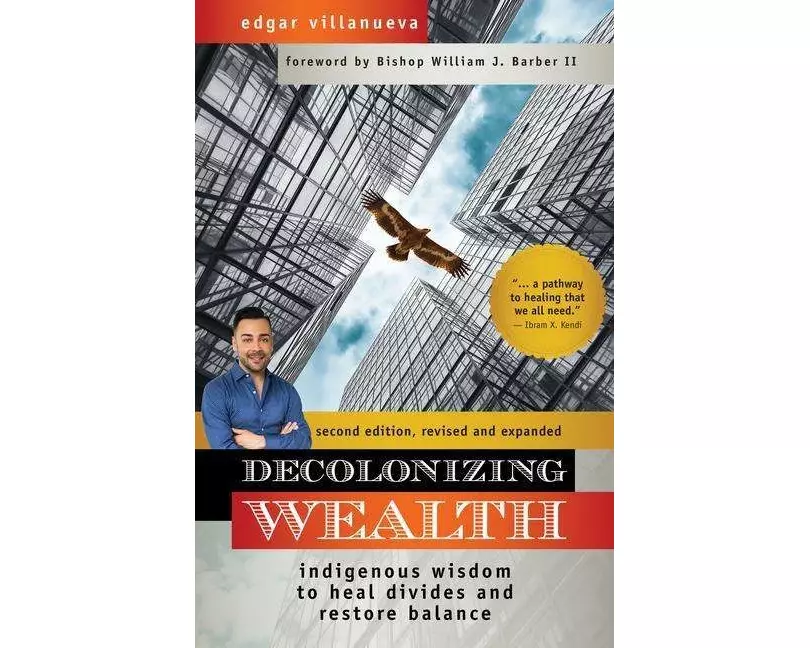 Decolonizing Wealth, Second Edition
