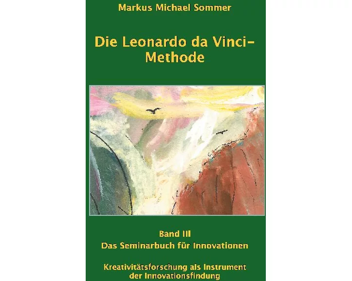 Die Leonardo da Vinci - Methode Band III