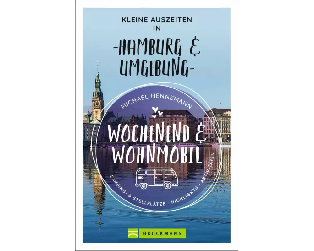 Wochenend und Wohnmobil - Kleine Auszeiten in Hamburg & Umgebung