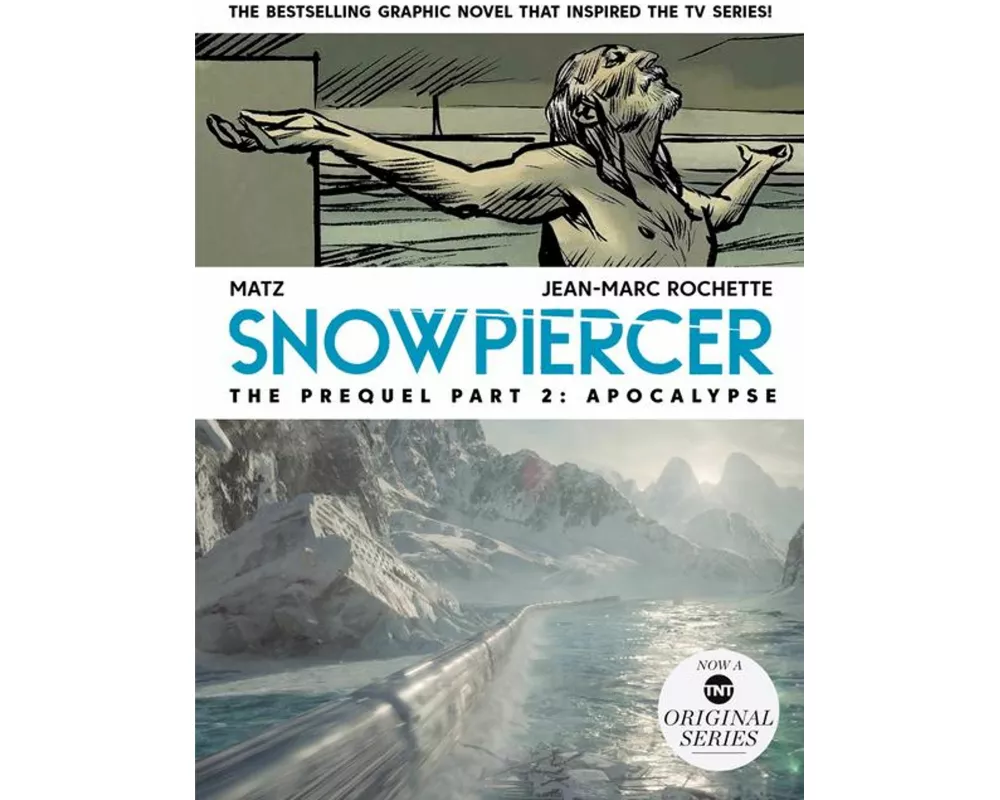 Snowpiercer: Prequel Vol. 2: Apocalypse