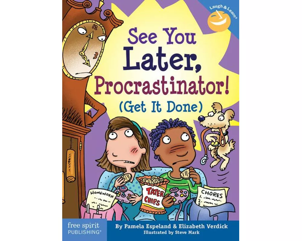 See You Later, Procrastinator!